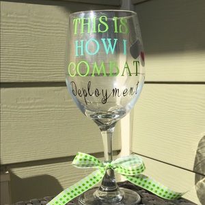 This Is How I Combat Deployment Wine Glass